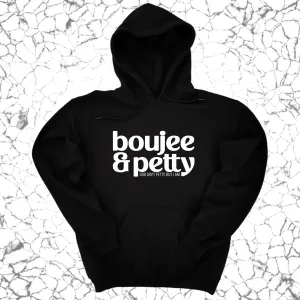 Boujee and Petty Unisex Hoodie