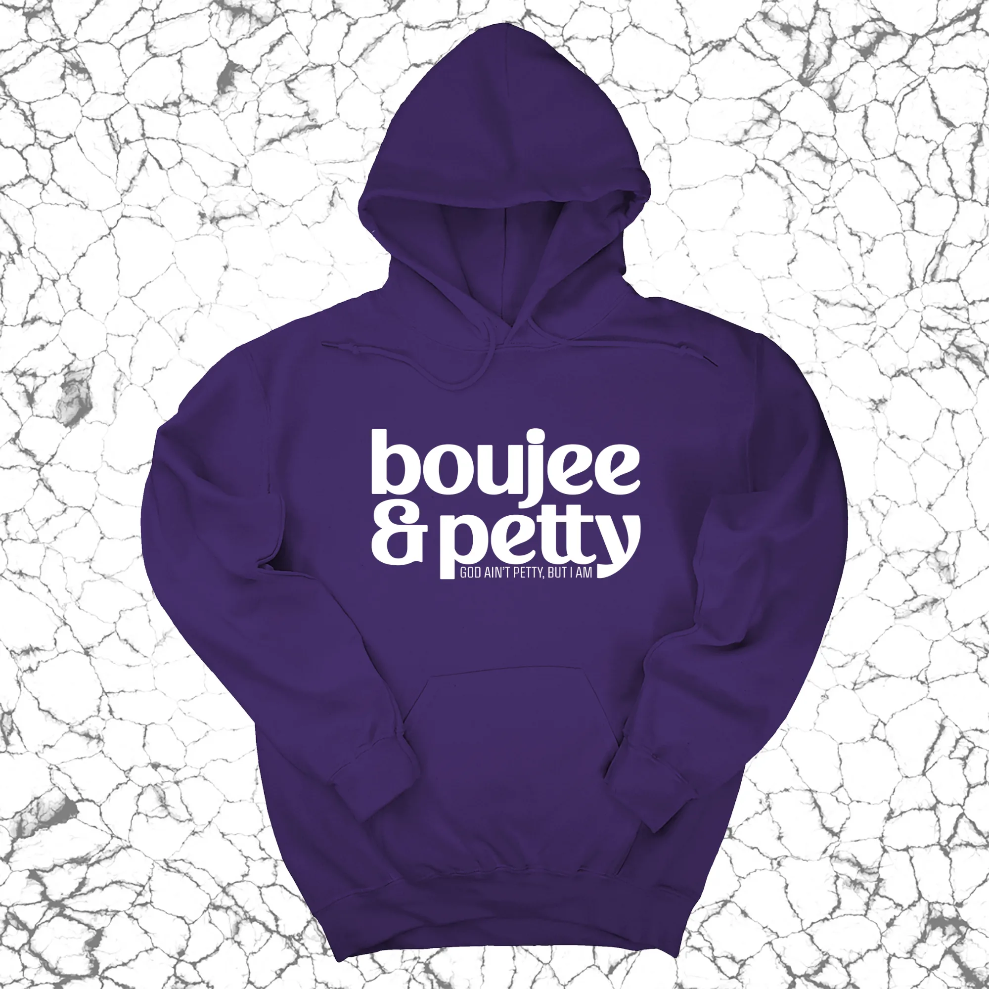 Boujee and Petty Unisex Hoodie