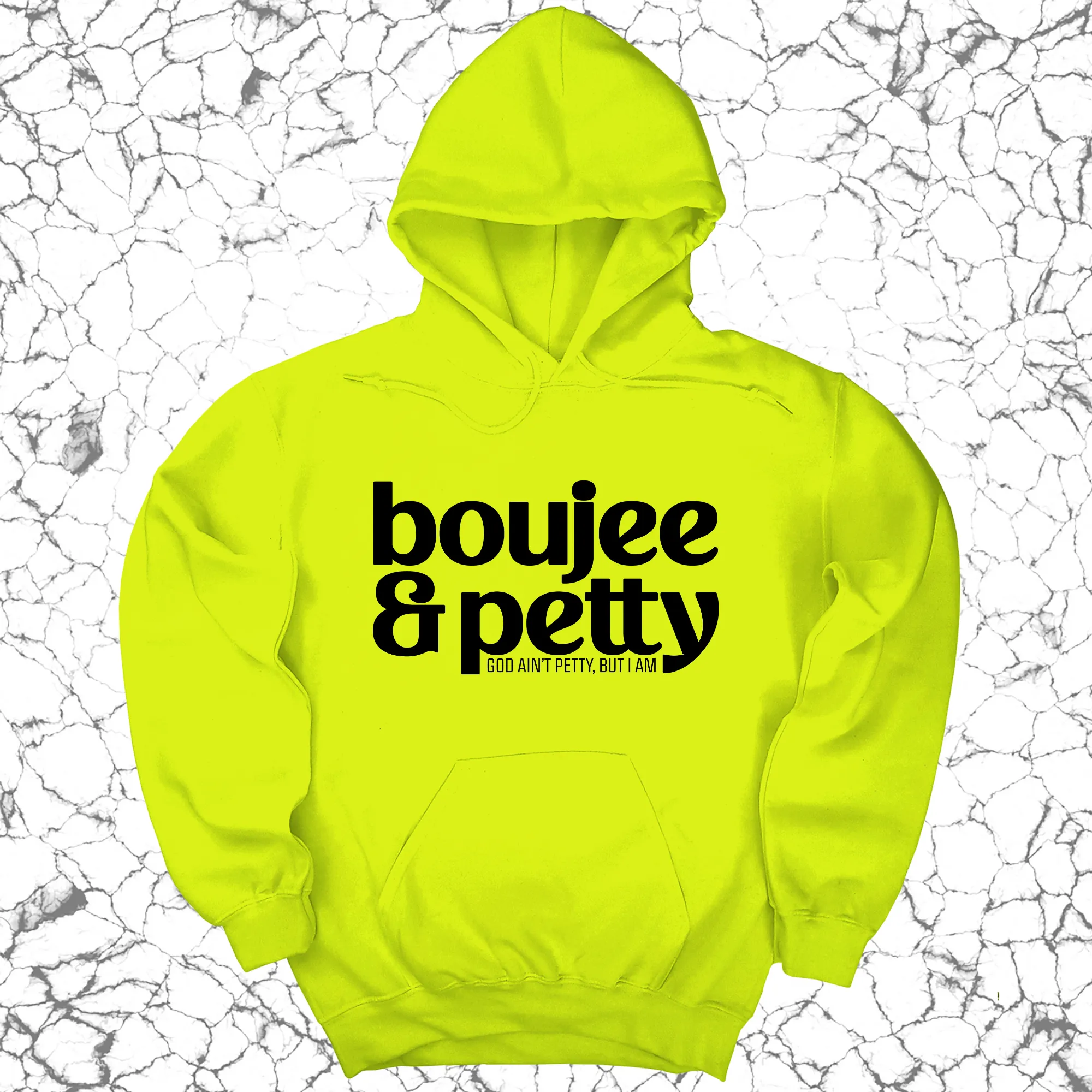 Boujee and Petty Unisex Hoodie