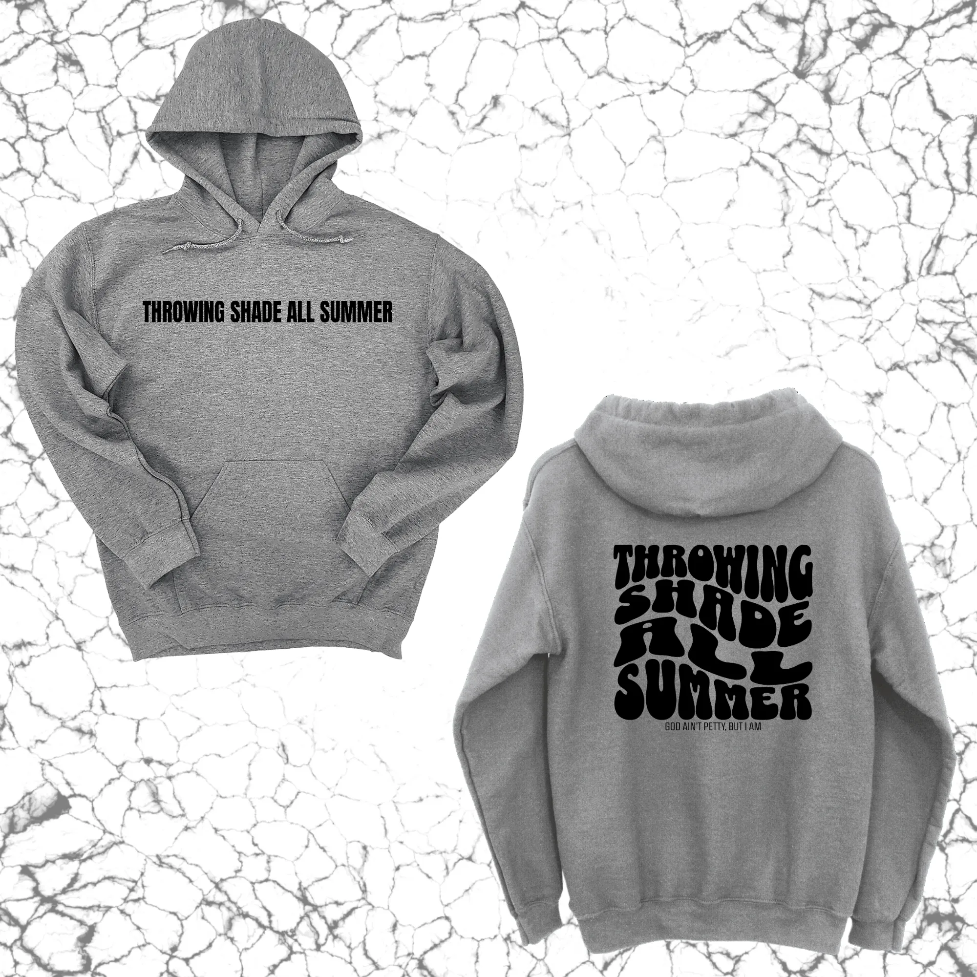 Throwing shade all summer Unisex Hoodie (Front and Back Design Print)